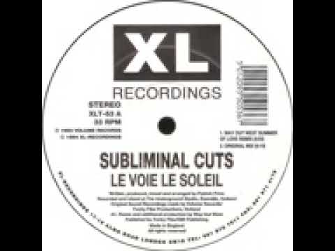 Subliminal Cuts   Le Voie Le Soleil Original Mix