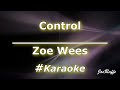 Zoe Wees - Control (Karaoke)