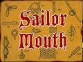 Sailor Mouth Title Card