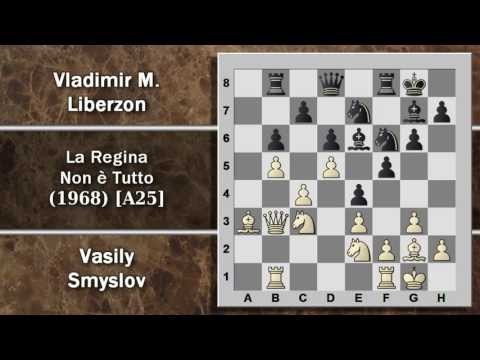 Partite Commentate di Scacchi 48- Smyslov vs Liberzon - La Regina Non è Tutto - 1968 [A25]