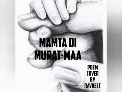 ravneet kaur Mamta Di Murat|A poem cover|Punjabi Poem