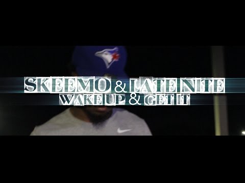 Skeemo & Late Nite - Wake Up & Get It