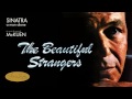 Frank Sinatra - The Beautiful Strangers