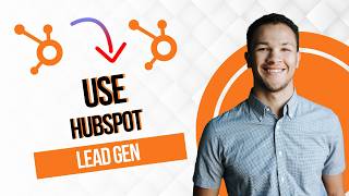 How To Use Hubspot For Lead Generation (Full Guide)