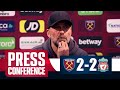 Jurgen Klopp Post-Match Press Conference | West Ham 2-2 Liverpool