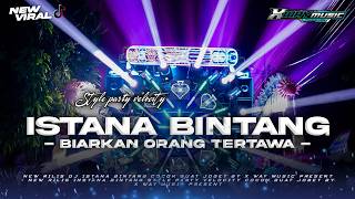 Download lagu DJ ISTANA BINTANG STYLE PARTY BABAT BABAT KENDANG VELOCITY FULL BASS  || TERBARU 2026‼️VIRAL mp3