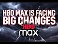 HBO Max Is Facing Big Changes