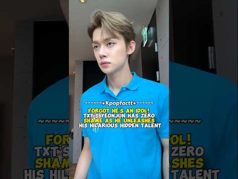 FORGOT HE&rsquo;S AN IDOL! TXT&rsquo;s Yeonjun Has Zero Shame as He Unleashes His Hilarious Hidden Talent