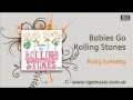 Babies go Rolling Stones - Ruby tuesday