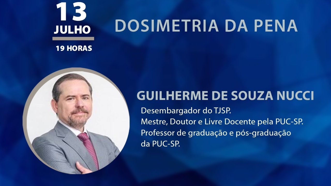 PALESTRA ESMEG - DOSIMETRIA DA PENA, com Guilherme de Souza Nucci