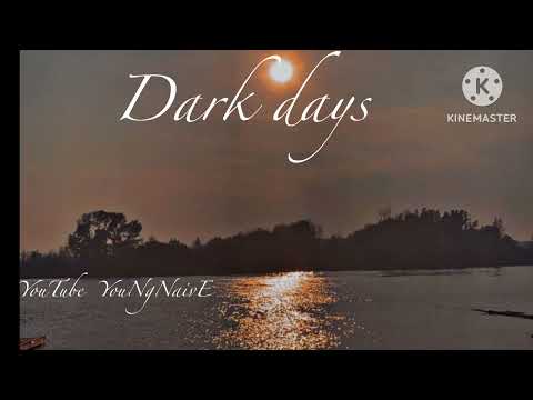 Dark days (by YouNgNativE)