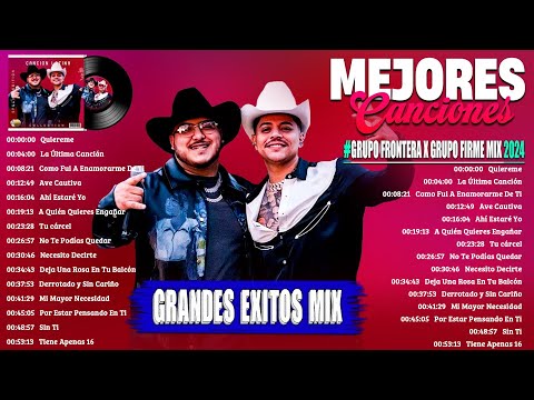 Grupo Frontera x Carin Leon Grandes éxitos Mix 2024 - Colección De Las Mejores Canciones 2024