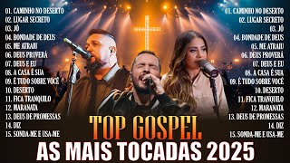 Top 50 Músicas Gospel Mais Tocadas,Top Gospel, Louvores de Adoração 2025, As Melhores Músicas Gospel
