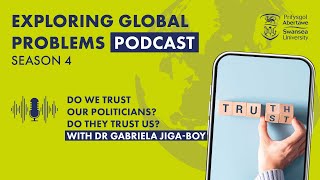 Do we trust our politicians? Do they trust us? with Dr Gabriela Jiga-Boy | S4 E4