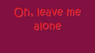 The Veronicas- Leave me alone (with lyrics)