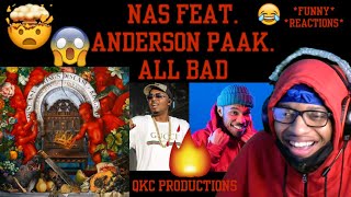 Nas Feat. Anderson .Paak - All Bad - King&#39;s Disease - Official Audio - REACTION