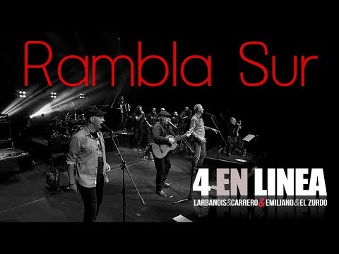 4 en Línea - Rambla Sur - Larbanois & Carrero con Emiliano y El Zurdo