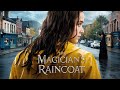 A Magical And Thrilling Adventure Film For All Ages ️ The Magician S Raincoat Full Fantasy Movie