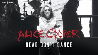 Musik-Video-Miniaturansicht zu Dead Don't Dance Songtext von Alice Cooper