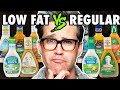 Low Fat vs. Regular Salad Dressing Taste Test Low Fat vs. Regular Salad Dressing Taste Test