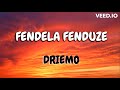 DRIEMO FENDELA FENDUZE MZALIWA ALBUM LYRICS