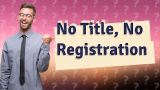 Can you register a vehicle in Oklahoma without a title?