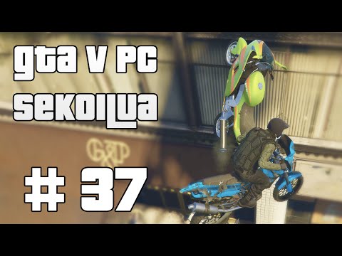 Fysiikkamoottori.exe lakkasi toimimasta - GTA V PC Sekoilua | Osa 37