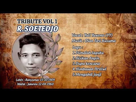 TRIBUTE TO R SOETEDJO VOL 1 - YULI YUWONO