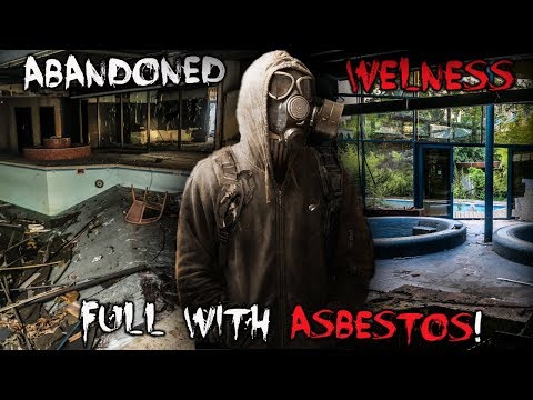 (BAD IDEA) Exploring a DANGEROUS Abandoned Wellness FULL of ASBESTOS