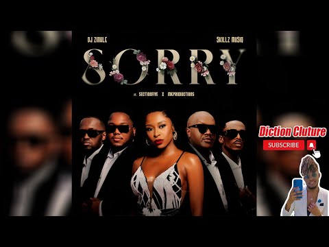 DJ Zinhle & Skillz - Sorry (feat. Section Five & MK Productions)