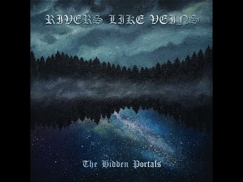 Rivers like Veins - The Hidden Portals