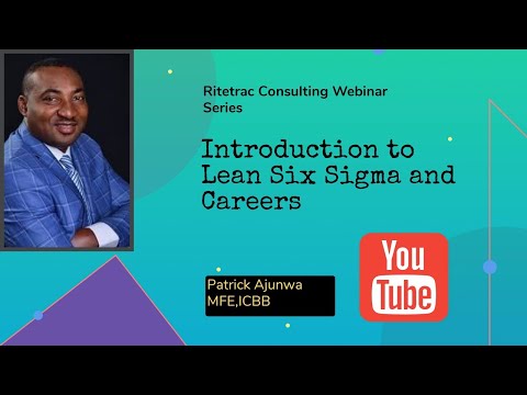 Introduction to Lean Six Sigma and Careers Webinar Replay