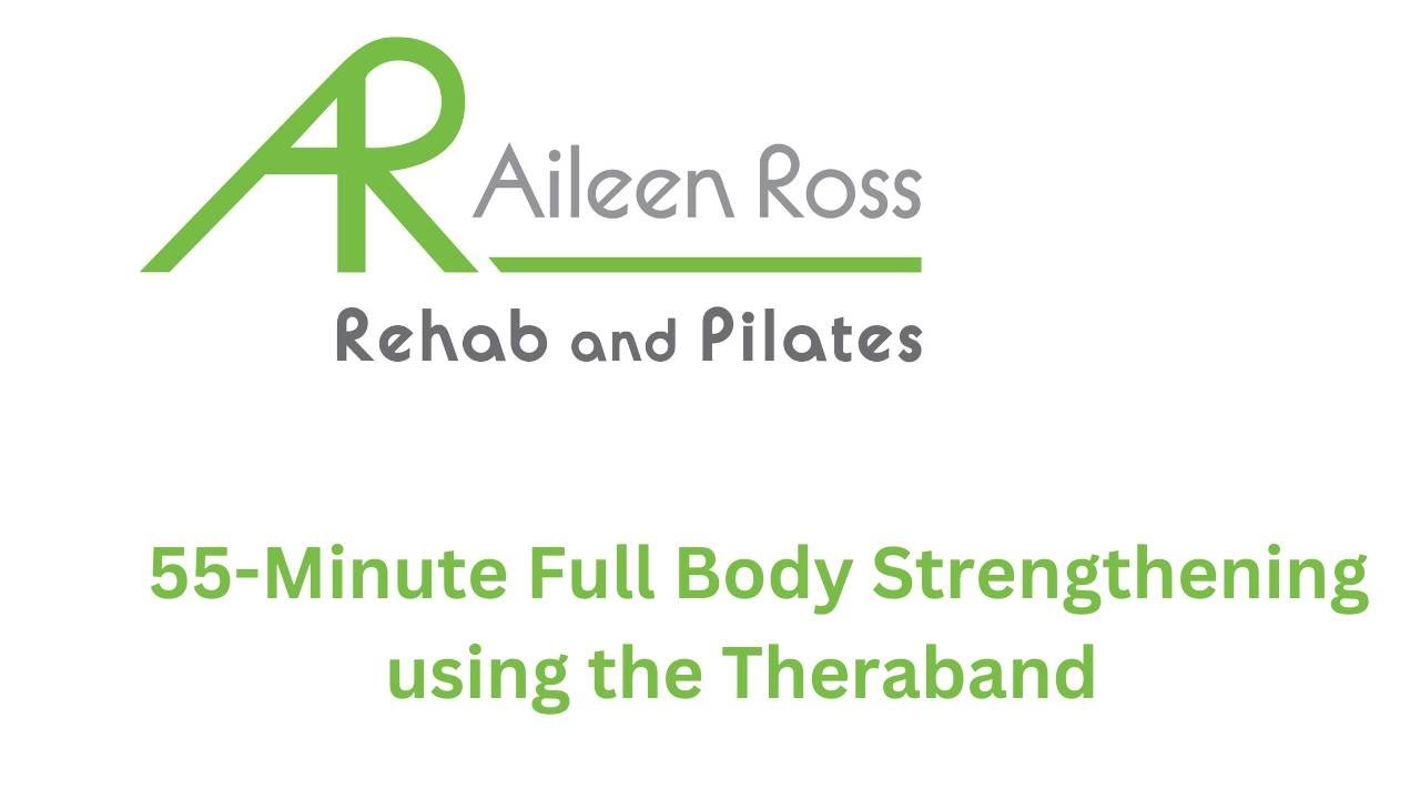Full Body Strengthening using a Theraband