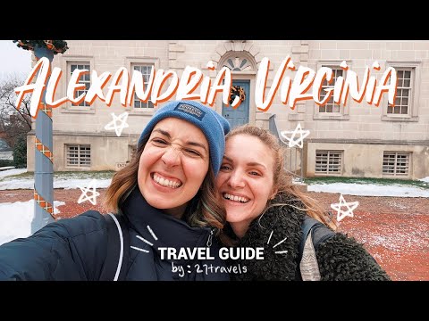 HOW TO SPEND ONE DAY IN ALEXANDRIA! | Alexandria, Virginia Travel Guide
