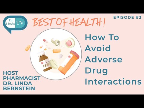 How to Avoid Adverse Drug Interactions - Dr. Linda TV - Best of Health!