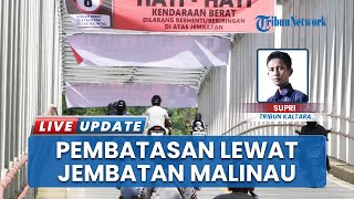 Pembatasan Tonase di Jembatan Malinau, BPJN Kaltara Pasang Spanduk Peringatan ke Masyarakat