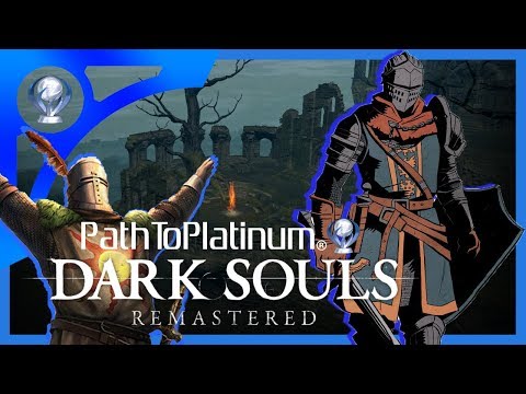 Path To Platinum | Dark Souls: Remastered [All Trophies]