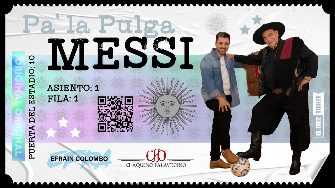 "Pa' la Pulga Messi" el nuevo tema del Chaqueño Palavecino y Efraín Colombo