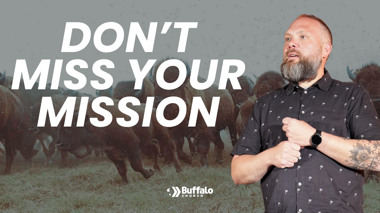 Life on Mission: Don’t Miss Your Mission