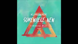 Klingande - Somewhere New (Extended Mix)