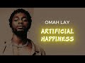 Omah Lay – Artificial Happiness (Lyric Video) 🎶✨