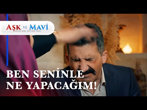 Demek Fatma'yı bırakırsın! - Aşk ve Mavi 25. Bölüm