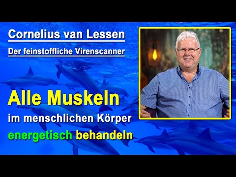 Alle Muskeln im menschlichen Körper energetisch behandeln | Cornelius van Lessen