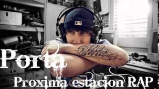Porta Proxima Estacion Rap