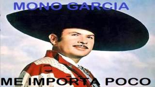 ME IMPORTA POCO - ANTONIO AGUILAR - LETRA