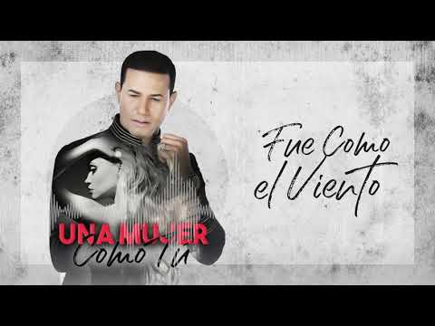 Fue Como el Viento - Raulín Rodríguez