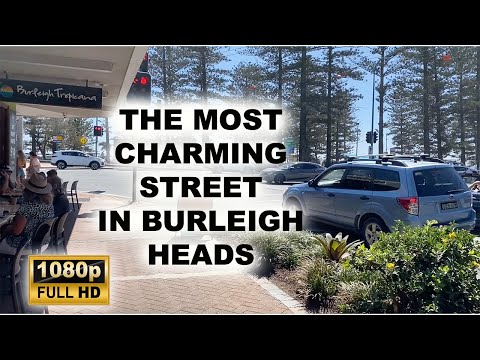 JAMES STREET WALKING TOUR / BURLEIGH HEADS MAIN STREET (HD)