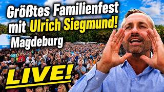 LIVE  2❗ Ulrich Siegmund Magdeburg Größtes AfD Familienfest Landtagswa