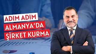 Almanya’da Şirket Kurmak – Adım Adım #almanya #ekonomi