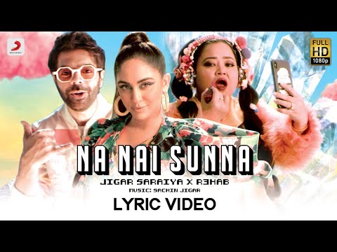 Na Nai Sunna (Lyrical) — watch video